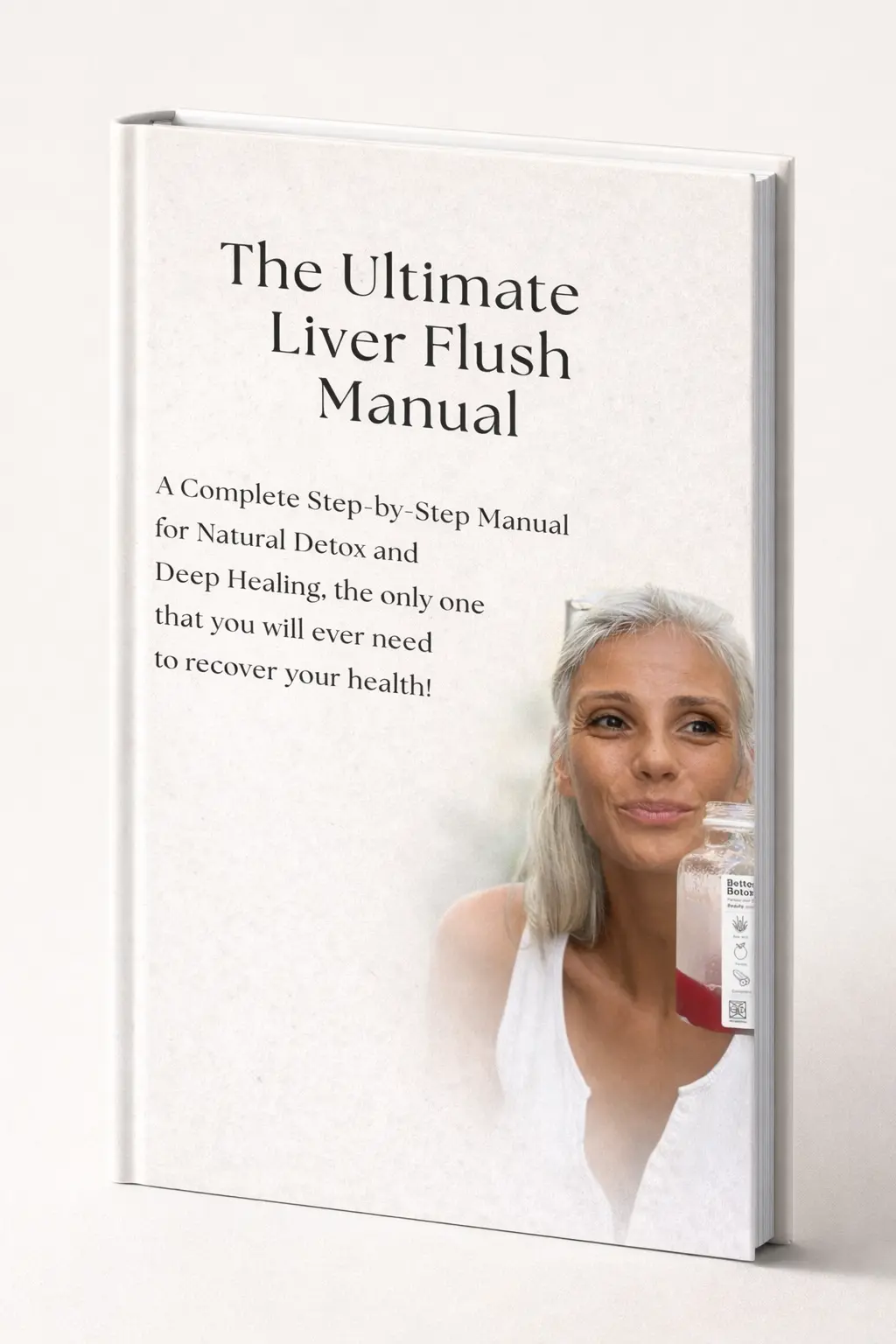 The Ultimate Liver Flush Manual – Natural Detox & Deep Healing